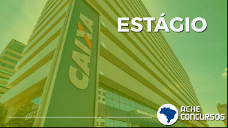 Caixa inscreve até fevereiro para estágio Caixa inscreve até fevereiro para estágio