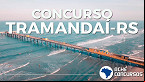 Concurso de Tramandaí-RS 2020 segue suspenso pela Fundatec