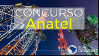 Concurso Anatel 2021: pedido para novo edital tem 333 vagas