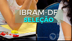 Processo Seletivo IBRAM-DF 2020: Sai edital com 148 vagas