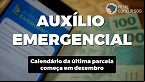 Calendário da 9ª e última parcela do Auxílio Emergencial; veja datas
