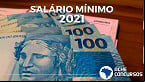 Salário mínimo 2021: Bolsonaro confirma novo valor de R$ 1.100