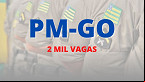 Concurso PM-GO 2021: Edital previsto