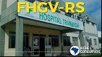 FHGV abre processo seletivo com 118 vagas de até R$ 11 mil no RS