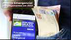 Auxílio Emergencial terá pagamentos em 2022; veja quem terá direito