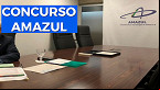 Concurso AMAZUL 2022: Sai edital para 140 vagas de nível médio e superior