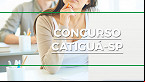 Concurso Prefeitura de Catiguá-SP 2022 - Edital e Inscrição