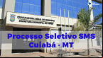 Prefeitura de Cuiabá-MT abre processo seletivo com 941 vagas na Secretaria de Saúde