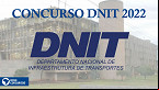 DNIT publica regulamento para novo concurso público; edital em breve