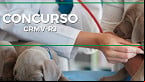 Concurso CRMV-RJ 2022: Inscrição aberta para cargos de nível médio