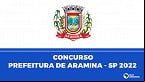 Prefeitura de Aramina-SP abre concurso público em 2022; veja edital