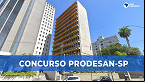 PRODESAN de Santos-SP abre concurso para 36 cargos com salários de até R$ 5,9 mil