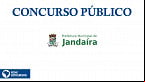 Concurso público da Prefeitura de Jandaíra-BA abre 76 vagas em 2022