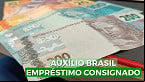 Empréstimo do Auxílio Brasil 2022 já começou; veja últimas