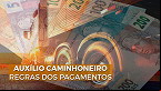 Auxílio Caminhoneiro será pago só pelo app Caixa Tem? Veja outras formas de receber