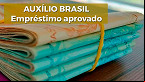 Empréstimo do Auxílio Brasil é liberado: Quais bancos já estão fazendo?