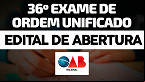 FGV lança Edital do 36º Exame da OAB 2022; inscrição abre no dia 12 de agosto