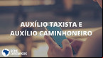 App da Carteira de Trabalho Digital faz consulta ao Auxílio-Caminhoneiro e Auxílio-Taxista