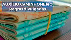 Auxílio Caminhoneiro 2022: Inscrição para receber no 2º lote termina nesta segunda, 29