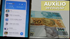 Governo abre consulta para devolver o Auxílio Emergencial; veja quem precisa fazer