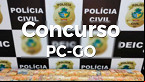 Concurso Polícia Civil (PC-GO) 2022: Inscrição é prorrogada para 820 vagas