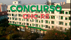 Concurso do Grupo Hospitalar Conceição (GHC-RS): Edital 02/2022 abre vagas de até R$ 24.160