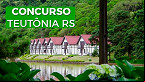 Concurso Prefeitura de Teutônia-RS 2022: Sai edital