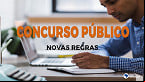 Concursos públicos têm novas regras e limite de aprovados será até o triplo das vagas; Entenda