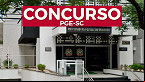 Concurso PGE-SC 2022: Edital e Inscrição