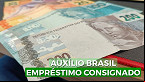 Consignado do Auxílio Brasil pode ter 60 financeiras oferecendo o empréstimo