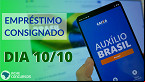 Empréstimo do Auxílio Brasil começa hoje (10/10); veja onde pedir o consignado
