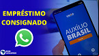 Whatsapp Auxílio Brasil: Bancos não podem oferecer o empréstimo via telefone