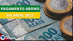 Abono salarial: Caixa diz que R$ 81 milhões ainda estão esquecidos, veja quem pode sacar