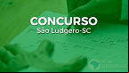 Concurso Prefeitura de São Ludgero-SC 2022: Edital e Inscrição