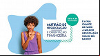 Multirão nacional do Banco Central e Febraban permite renegociar dívidas