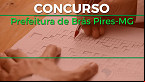 Concurso da Prefeitura de Brás Pires-MG é aberto para 2023; veja cargos e salários