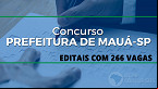 Prefeitura de Mauá-SP abre 2 concursos com 195 vagas