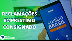 Empréstimo do Auxílio Brasil: Caixa pede para informar desconto indevido ou antecipado