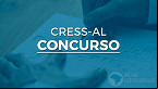 Concurso CRESS AL 22/23 abre 45 vagas para Assistente istrativo