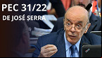 PEC 31/22 de José Serra no Senado pode ser alternativa à PEC da Transição