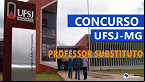 UFSJ-MG abre vaga para Professor de Biotecnologia