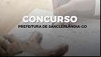 Concurso Prefeitura de Sanclerlândia-GO 2023 - Edital e Inscrição