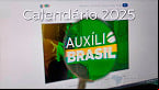 Calendário do Auxílio Brasil 2025: Datas de Janeiro