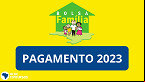 Bolsa Família: pagamentos de 2023 começam no dia 18 de janeiro