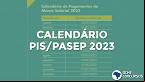 Abono Pis/Pasep 2023: Caixa divulga calendário Ano-base 2021