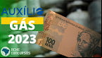Primeira parcela do Vale-Gás 2023 não será paga em janeiro; entenda