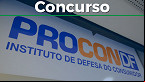 Concurso PROCON-DF: Edital publicado! 174 vagas de até R$ 6,6 mil