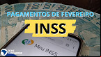 INSS 2023: calendário de fevereiro é divulgado! Veja quem recebe ESTA semana