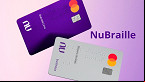 Nubank lança cartão em Braille para cegos: veja como ele é