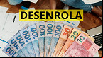 DESENROLA: Como vai funcionar o programa que renegocia dívidas?